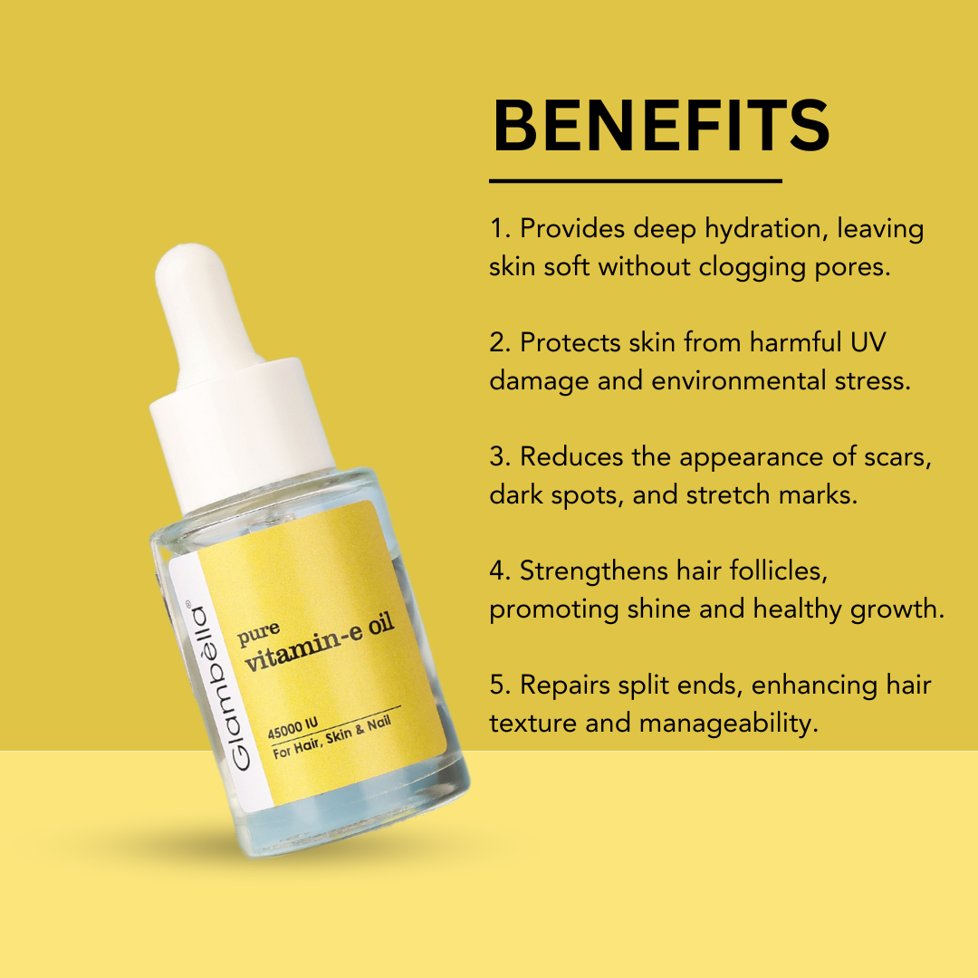 Glambella Vitamin E Oil, Pharma Grade, For Healthy Skin, Hair & Nails, Non-Sticky, Non-Greasy & Lightweight – 30ml